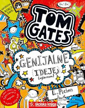 TOM GATES 4 - GENIJALNE IDEJE (UGLAVNOM)